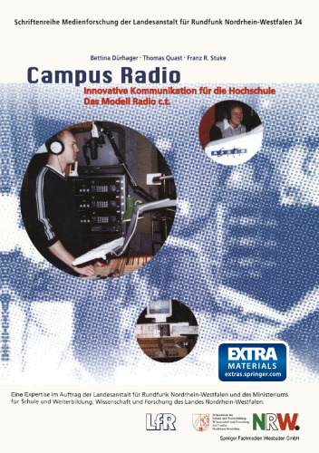 Campus Radio: Innovative Kommunikation für die Hochschule. Das Modell Radio c.t.