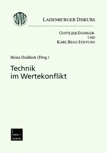 Technik im Wertekonflikt: Ladenburger Diskurs