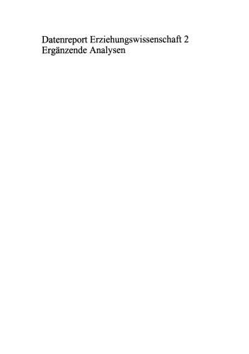 Datenreport Erziehungswissenschaft 2: Ergänzende Analysen