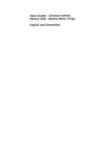 Kapital und Kompetenz: Veränderungen der Arbeitswelt und ihre Auswirkungen aus erziehungswissenschaftlicher Sicht