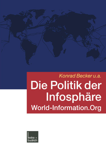 Die Politik der Infosphäre: World-Information.Org