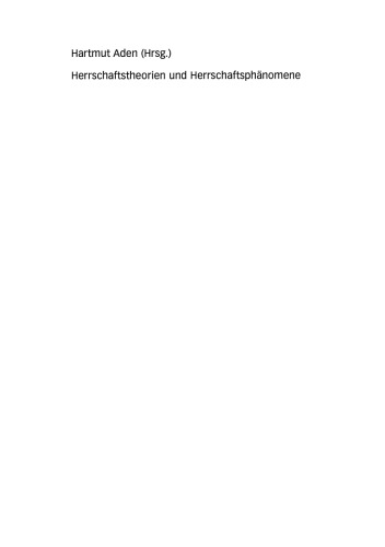 Herrschaftstheorien und Herrschaftsphänomene