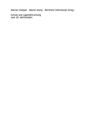 Schule und Jugendforschung zum 20. Jahrhundert: Festschrift für Wilfried Breyvogel
