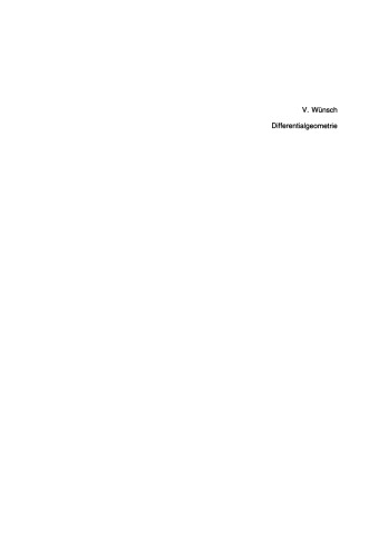 Differentialgeometrie: Kurven und Flächen