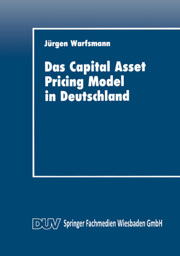 Das Capital Asset Pricing Model in Deutschland: Univariate und multivariate Tests für den Kapitalmarkt