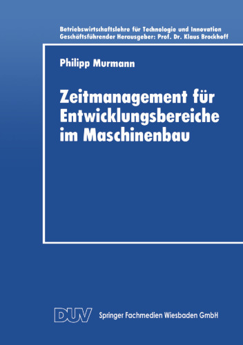 Zeitmanagement für Entwicklungsbereiche im Maschinenbau