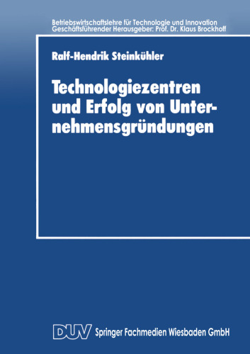 Technologiezentren und Erfolg von Unternehmensgründungen