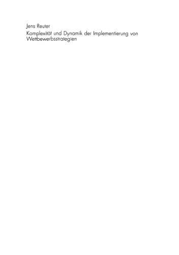 Komplexität und Dynamik der Implementierung von Wettbewerbsstrategien