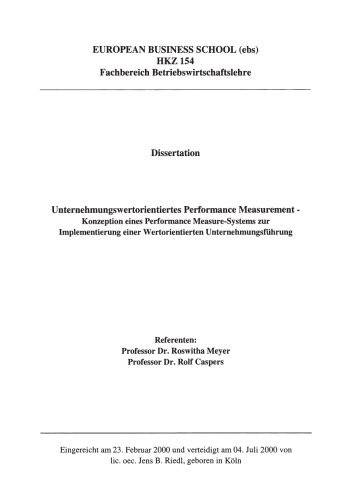 Unternehmungswertorientiertes Performance Measurement: Konzeption eines Performance-Measure-Systems zur Implementierung einer wertorientierten Unternehmungsführung