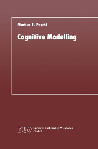 Cognitive Modelling: Ein Beitrag zur Cognitive Science aus der Perspektive des Konstruktivismus und des Konnektionismus