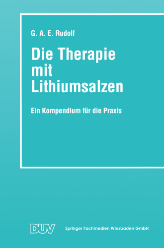 Die Therapie mit Lithiumsalzen: Ein Kompendium für die Praxis