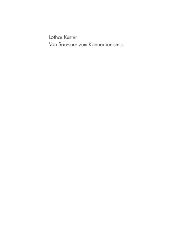 Von Saussure zum Konnektionismus: Struktur und Kontinuität in der Lexemsemantik und der Musiksemiotik