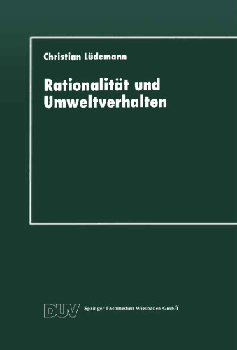 Rationalität und Umweltverhalten: Die Beispiele Recycling und Verkehrsmittelwahl