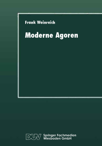 Moderne Agoren: Nutzungsweisen und Perspektiven von Mailboxsystemen