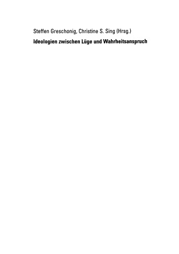 Ideologien zwischen Lüge und Wahrheitsanspruch