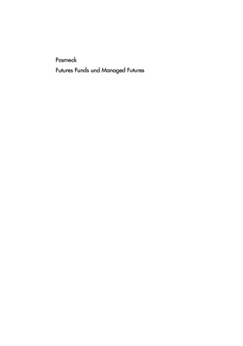 Futures Funds und Managed Futures: Konzeption und Performance