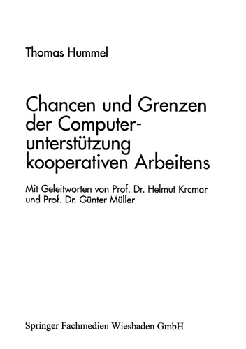 Chancen und Grenzen der Computerunterstützung kooperativen Arbeitens