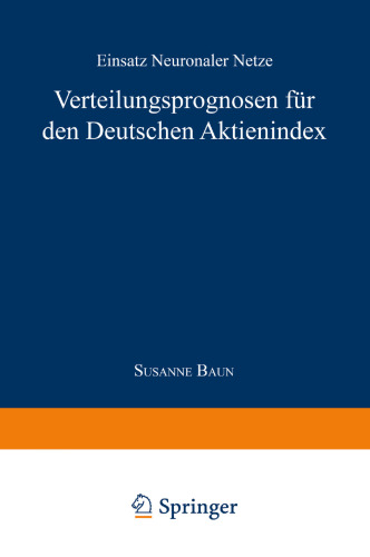 Verteilungsprognose für den Deutschen Aktienindex: Einsatz Neuronaler Netze