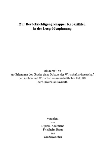 Knappe Kapazitäten in der Losgrößenplanung