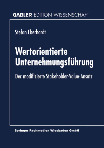 Wertorientierte Unternehmungsführung: Der modifizierte Stakeholder-Value-Ansatz