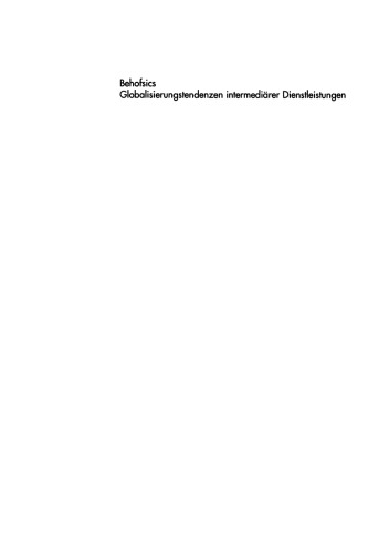 Globalisierungstendenzen intermediärer Dienstleistungen