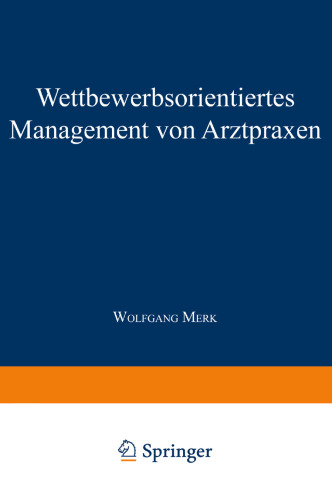 Wettbewerbsorientiertes Management von Arztpraxen