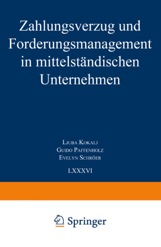 Zahlungsverzug und Forderungsmanagement in mittelständischen Unternehmen