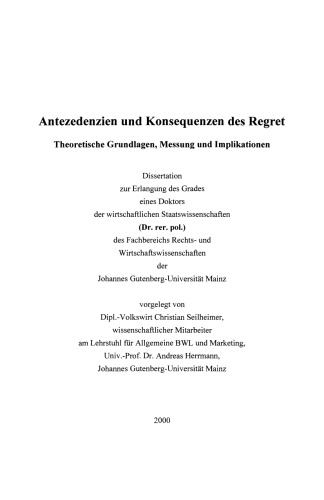 Antezedenzien und Konsequenzen des Regret: Grundlagen — Messung — Implikationen