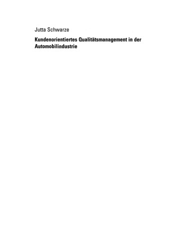 Kundenorientiertes Qualitätsmanagement in der Automobilindustrie