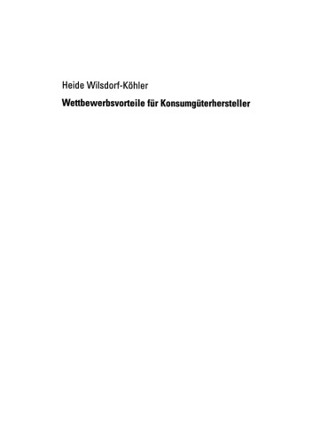 Wettbewerbsvorteile für Konsumgüterhersteller: Systemangebote aus der Sicht des strategischen Managements