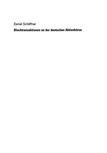 Blocktransaktionen an der deutschen Aktienbörse: Eine empirische Analyse