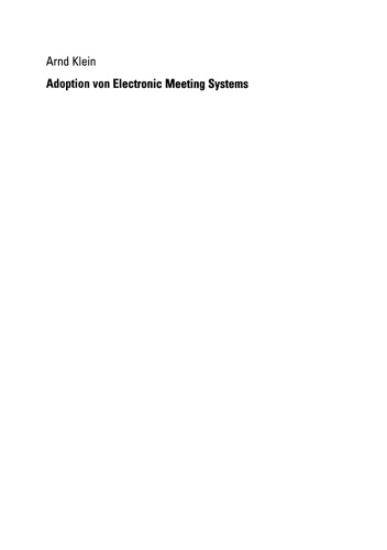 Adoption von Electronic Meeting Systems: Die erfolgreiche Einführung von Technologien zur Sitzungsunterstützung