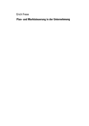 Plan- und Marktsteuerung in der Unternehmung: Interne Märkte im öffentlich-rechtlichen Rundfunk