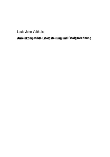 Anreizkompatible Erfolgsteilung und Erfolgsrechnung