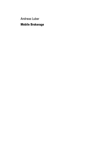 Mobile Brokerage: Kundennutzen und Vertriebsimplikationen mobiler Vertriebstechnologien im Wertpapiergeschäft