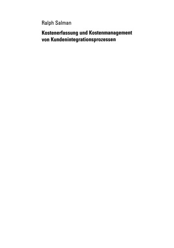 Kostenerfassung und Kostenmanagement von Kundenintegrationsprozessen