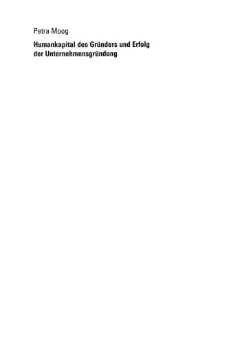 Humankapital des Gründers und Erfolg der Unternehmensgründung
