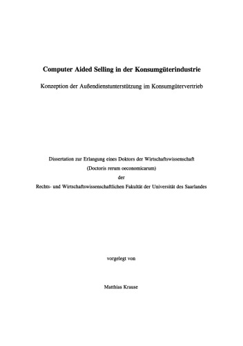 Computer Aided Selling in der Konsumgüterindustrie: Konzeption der Außendienstunterstützung