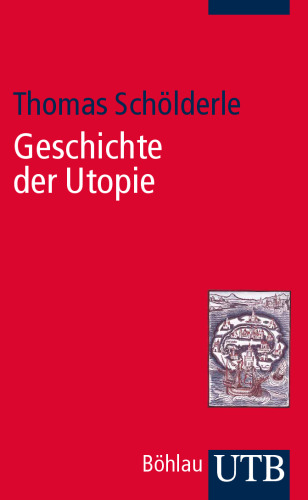 Geschichte der Utopie. Eine Einführung
