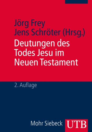 Deutungen des Todes Jesu im Neuen Testament