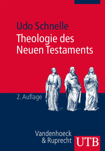 Theologie des Neuen Testaments