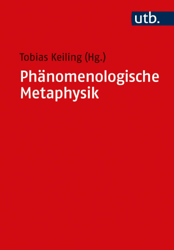 Phänomenologische Metaphysik: Konturen eines Problems seit Husserl
