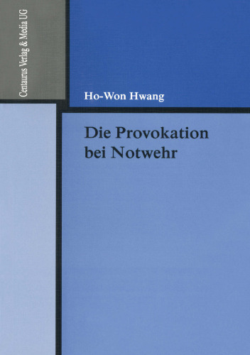 Die Provokation bei Notwehr