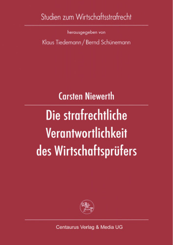 Die strafrechtliche Verantwortlichkeit des Wirtschaftsprüfers