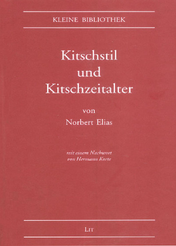 Kitschstil und Kitschzeitalter