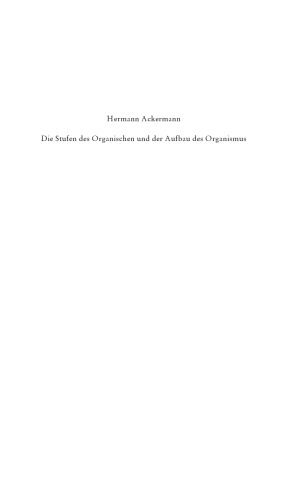 Die Stufen des Organischen und der Aufbau des Organismus. Eine überfällige Gegenüberstellung der philosophischen Anthropologie Helmuth Plessners (1892–1985) und der philosophischen Biologie Kurt Goldsteins (1878–1965)