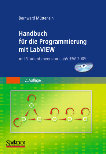 Handbuch für die Pogrammierung mit LabVIEW: mit Studentenversion LabVIEW 8