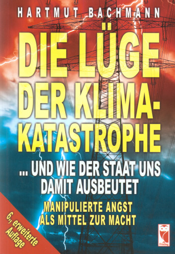 Die Lüge der Klima-Katastrophe