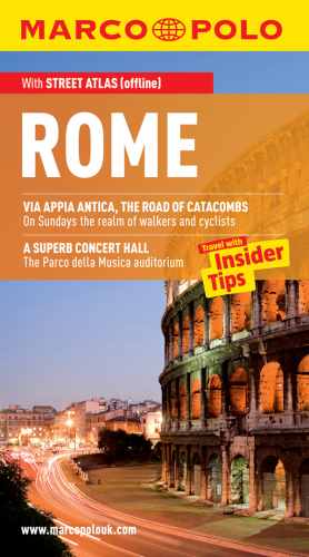 Rome: Travel with Insider Tips