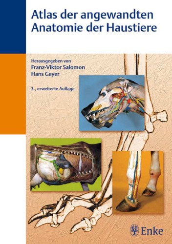 Atlas der angewandten Anatomie der Haustiere
